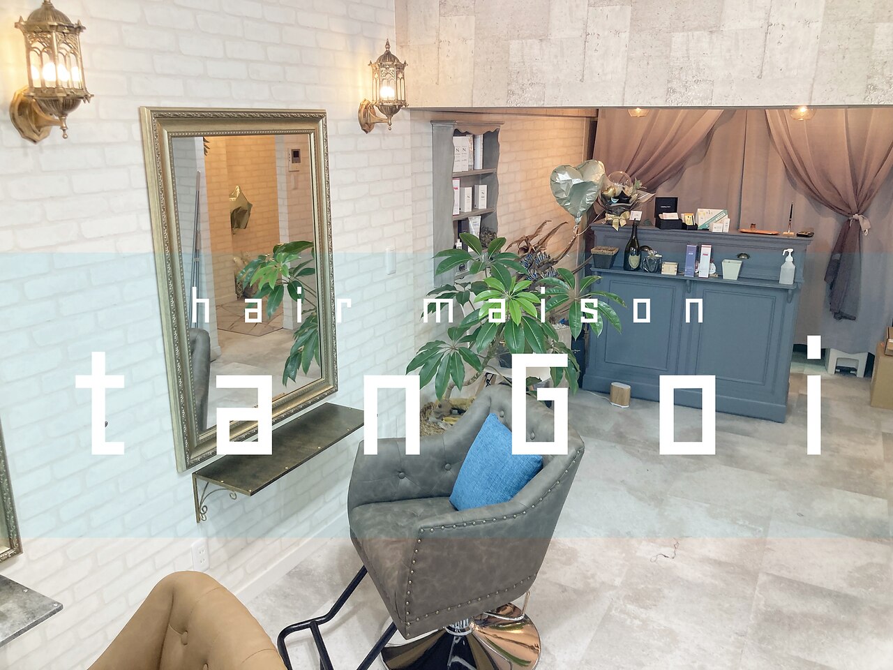 hair maison tanGoi